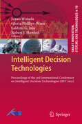 Intelligent decision technologies: Proceedings of the 3rd International Conference on Intelligent Decision Technologies (IDT´2011)