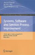 Systems, software and services process improvement: 18th European Conference, EuroSPI 2011, Roskilde, Denmark, June 27-29, 2011, Proceedings