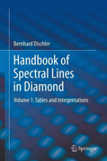 Handbook of spectral lines in diamond v. 1 Tables and interpretations
