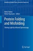 Protein folding and misfolding: shining light by infrared spectroscopy