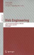 Web engineering: 11th International Conference, ICWE 2011, Paphos, Cyprus, June 20-24, 2011, Proceedings