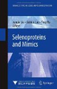 Selenoproteins and mimics