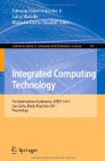 Integrated computing technology: First International Conference, INTECH 2011, Sao Carlos, Brazil, May 31-June 2, 2011,Proceedings