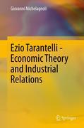 Ezio Tarantelli: economic theory and industrial relations