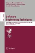Software engineering techniques: Third IFIP TC 2 Central and East-European Conference, CEE-SET 2008, Brno, Czech Republic, October 13-15, 2008, Revised Selected Papers