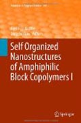 Self organized nanostructures of amphiphilic block copolymers I