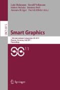 Smart graphics: 11th International Symposium on Smart Graphics, Bremen, Germany, July 18-20, 2011. Proceedings