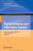 Digital enterprise and information systems: International Conference, DEIS 2011, London, UK July 20 - 22, 2011, Proceedings