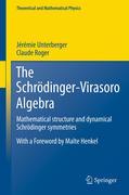 The Schrödinger-Virasoro algebra: mathematical structure and dynamical Schrödinger symmetries