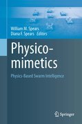 Physicomimetics: physics-based swarm intelligence