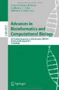 Advances in bioinformatics and computational biology: 6th Brazilian Symposium on Bioinformatics, BSB 2011, Brasília, Brazil, August 10-12, 2011, Proceedings