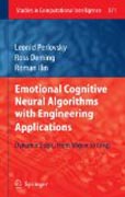 Emotional cognitive neural algorithms with engineering applications: dynamic logic : from vague to crisp
