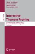 Interactive theorem proving: Second International Conference, ITP 2011, Berg En Dal, The Netherlands, August 22-25, 2011, Proceedings