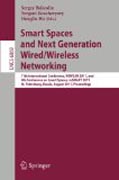 Smart spaces and next generation wired/wireless networking: 11th International Conference, NEW2AN 2011 and 4th Conference on Smart Spaces, RuSMART 2011, St. Petersburg, Russia, August 22-15, 2011, Proceedings