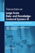 Transactions on large-scale data- and knowledge-centered systems III: special issue on data and knowledge management in grid and PSP systems