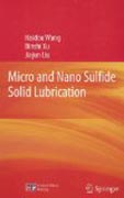 Micro and nano sulfide solid lubrication