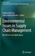 Environmental issues in supply chain management: new trends and applications