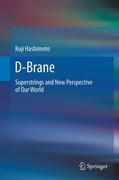 D-brane: superstrings and new perspective of our world