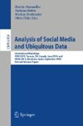 Analysis of social media and ubiquitous data: International Workshops MSM 2010, Toronto, Canada, June 13, 2010, and MUSE 2010, Barcelona, Spain, September 20, 2010, Revised Selected Papers