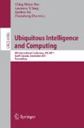 Ubiquitous intelligence and computing: 8th International Conference, UIC 2011, Banff, Canada, September 2-4, 2011, Proceedings