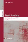 Static analysis: 18th International Symposium, SAS 2011. Venice, Italy, September 14-16, 2011. Proceedings