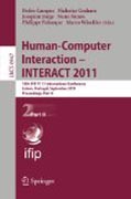 Human-computer interaction : INTERACT 2011: 13th IFIP TC 13 International Conference, Lisbon, Portugal, September 5-9, 2011, Proceedings, part II