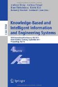 Knowledge-based and intelligent information and engineering systems, part IV: 15th International Conference, KES 2011, Kaiserslautern, Germany, September 12-14, 2011, Proceedings, part IV