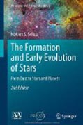 The formation and early evolution of stars: from dust to stars and planets