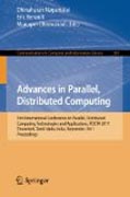 Advances in parallel, distributed computing: First International Conference on Parallel, Distributed Computing Technologies and Applications, PDCTA 2011, Tirunelveli, Tamil Nadu, India, September 23-25, 2011, Proceedings