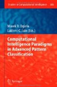 Computational intelligence paradigms in advanced pattern classification