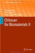 Chitosan for biomaterials II