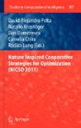 Nature inspired cooperative strategies for optimization (NICSO 2011)