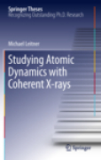 Studying atomic dynamics with coherent x-rays