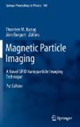 Magnetic particle imaging: a novel SPIO nanoparticle imaging technique
