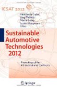 Sustainable automotive technologies 2012: Proceedings of the 4th International Conference