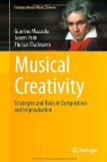 Musical creativity: strategies and tools in composition and improvisation