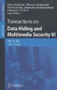Transactions on data hiding and multimedia security VI