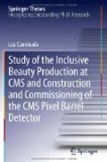 Study of the inclusive beauty production at CMS and construction and commissioning of the CMS pixel