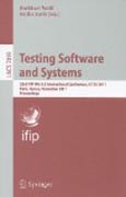 Testing software and systems: 23rd IFIP WG 6.1 International Conference, ICTSS 2011, Paris, France, November 7-10, 2011, Proceedings