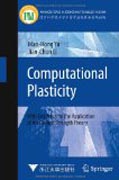 Computational plasticity: with emphasis on the application of the unified strength theory