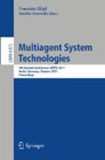 Multiagent system technologies: 8th German Conference, MATES 2010, Leipzig, Germany, September 27-29, 2010 Proceedings