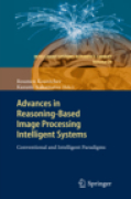 Advances in reasoning-based image processing intelligent systems: conventional and intelligent paradigms
