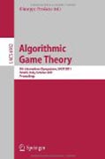 Algorithmic game theory: 4th International Symposium, SAGT 2011, Amalfi, Italy, October 17-19, 2011. Proceedings