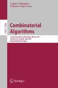 Combinatorial algorithms: 22th International Workshop, IWOCA 2011, Victoria, Canada, July 20-22, 2011, Revised Selected Papers