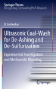 Ultrasonic coal-wash for de-ashing and de-sulfurization: experimental investigation and mechanistic modeling
