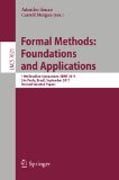 Formal methods : foundations and applications: 14th Brazilian Symposium, SBMF 2011, Sao Paulo, September 26-30 2011, Proceedings