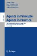 Agents in principle, agents in practice: 14th International Conference, PRIMA 2011, Wollongong, Australia, November 16-18, 2011, Proceedings