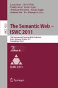 The semantic web -- ISWC 2011: 10th International Semantic Web Conference, Bonn, Germany, October 23-27, 2011, Proceedings, part II