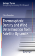 Thermospheric density and wind determination fromsatellite dynamics