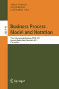 Business process model and notation: Third International Workshop, BPMN 2011, Lucerne, Switzerland, November 21-22, 2011, Proceedings